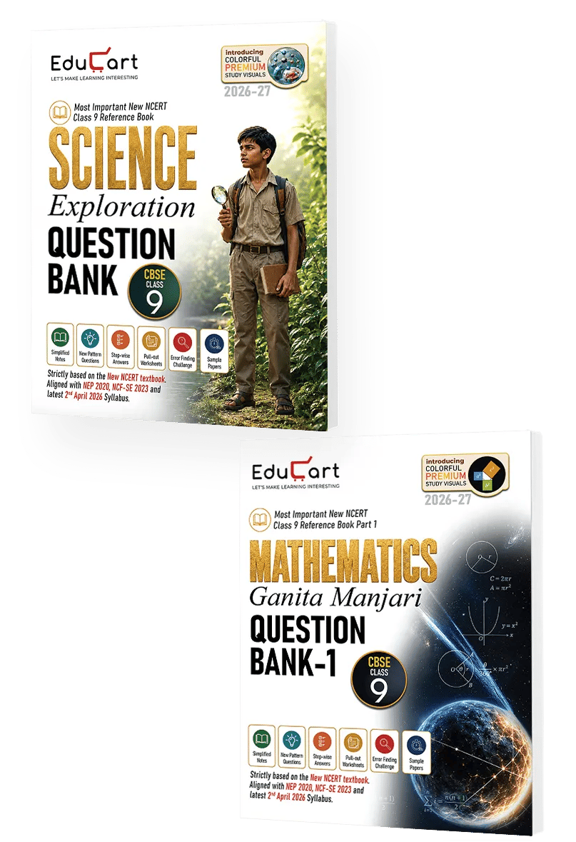 Educart CBSE Class 9 Question Bank 2027 Bundle of 2 Books | New NCERT Based Reference & Guidebook for 2026-27 | Science Exploration & Mathematics Ganita Manjari Part 1 With Pull-Out Worksheets