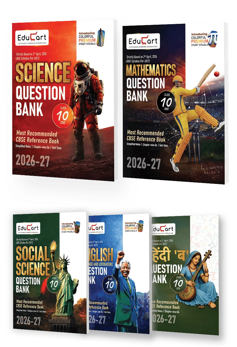Educart CBSE Class 10 Question Bank Combo 2026–27 | Science, Maths, SST, English & Hindi B | Chapterwise PYQs, Competency-Based & Case-Based Qs | 2027 Syllabus