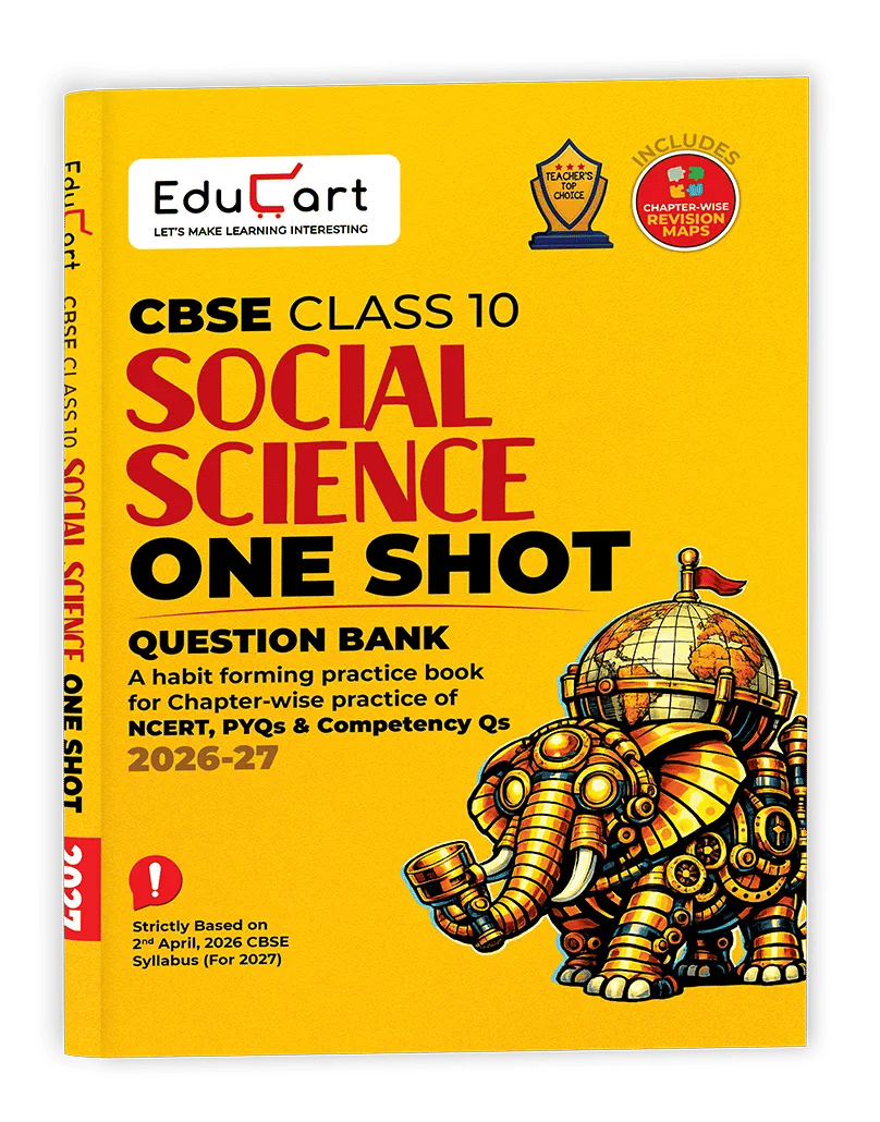 Educart One-shot Social Science CBSE Class 10 Question Bank 2026-27 (Strictly for Boards Exam 2027)