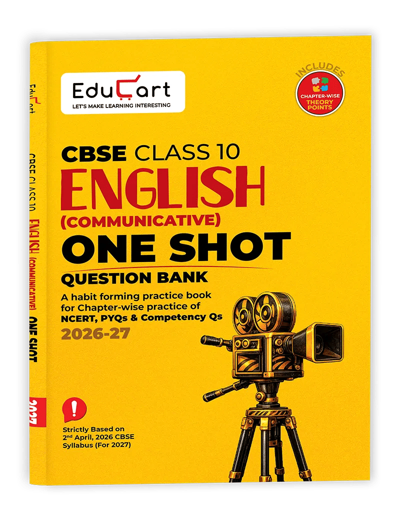 Educart CBSE Class 10 English Communicative One Shot Question Bank 2026–27 | Chapter-wise NCERT Practice, PYQs & Competency-Based Questions | Latest CBSE Syllabus & Board Pattern for 2027 Exam