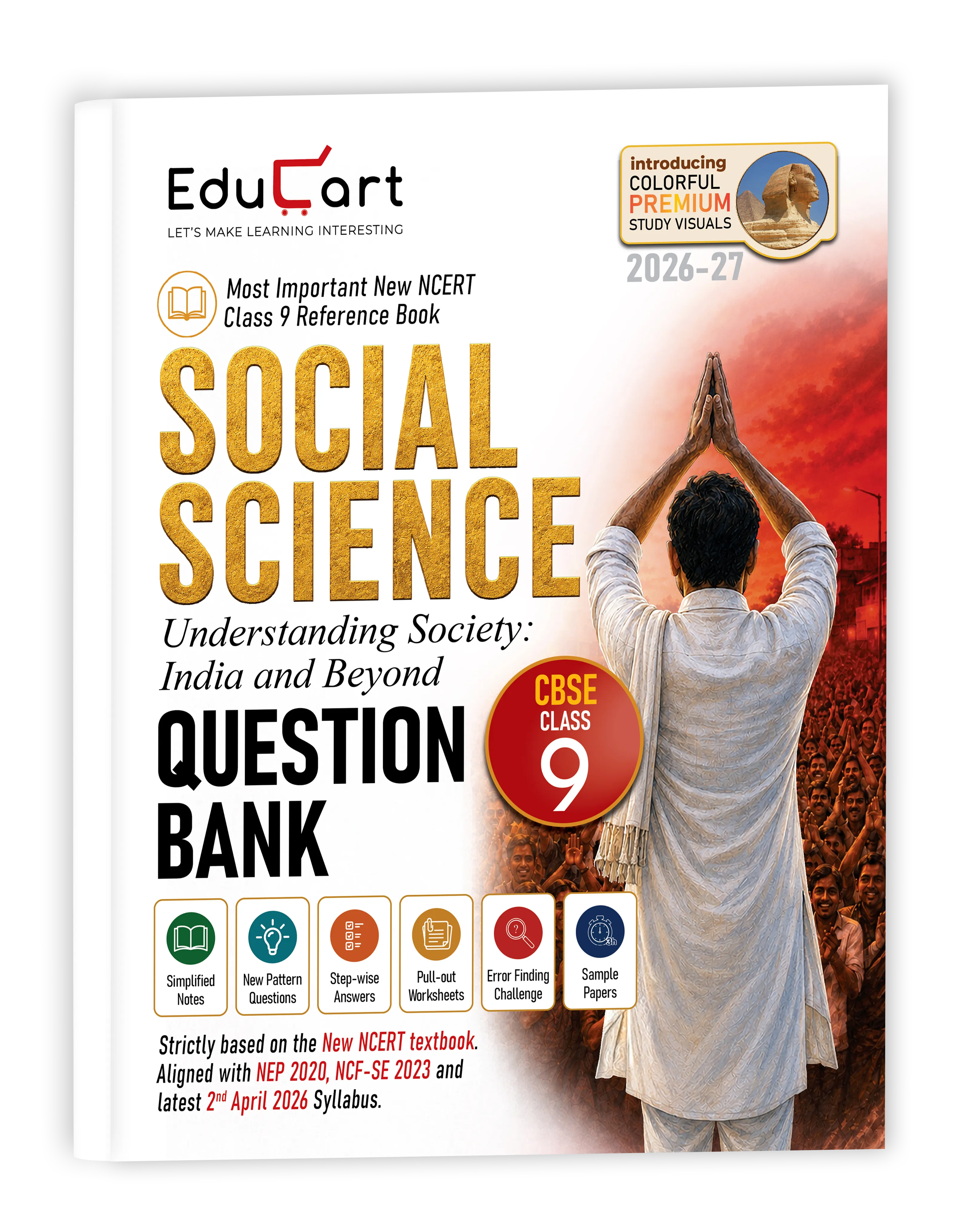 Educart CBSE Class 9 Social Science (SST) Question Bank 2026-27 | Understanding Society: India & Beyond PART-1 | New NCERT Guide and Most Important Reference Book for 2027 (with worksheets and sample papers extra)