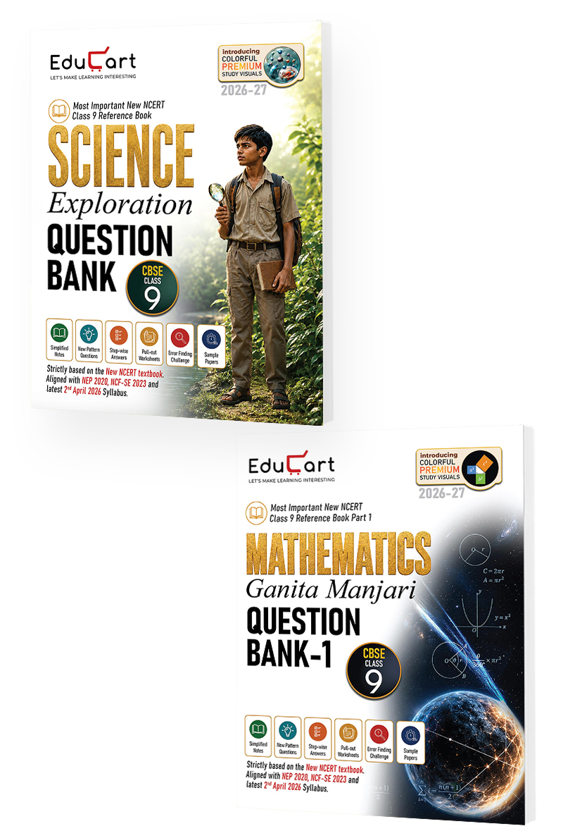 Educart CBSE Class 9 Question Bank 2027 Bundle of 2 Books | New NCERT Based Reference & Guidebook for 2026-27 | Science Exploration & Mathematics Ganita Manjari Part 1 With Pull-Out Worksheets