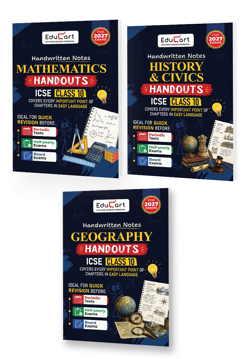 Educart Handouts ICSE Class 10 Handwritten Notes 2027 Mathematics, History & Civics, Geography (Combo of 3 Books) - Half-Yearly & Periodic Tests & Chapter-wise Study Material for 2026-27 Board Exam