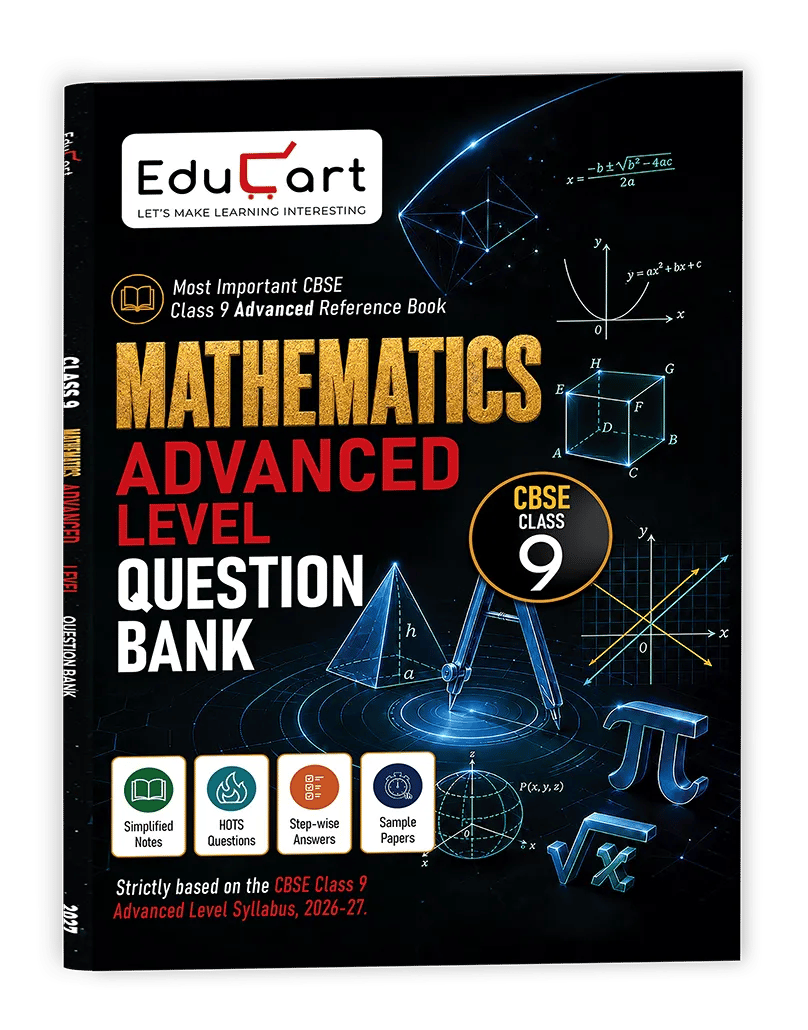 Educart CBSE Class 9 Mathematics Advanced Level Question Bank 2027