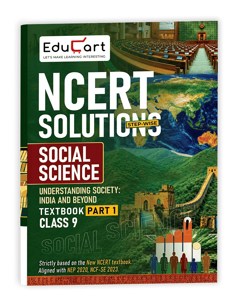 Educart Class 9 Social Science NCERT Solutions 2027 | Strictly on New NCERT Understanding Society: India & Beyond Textbook