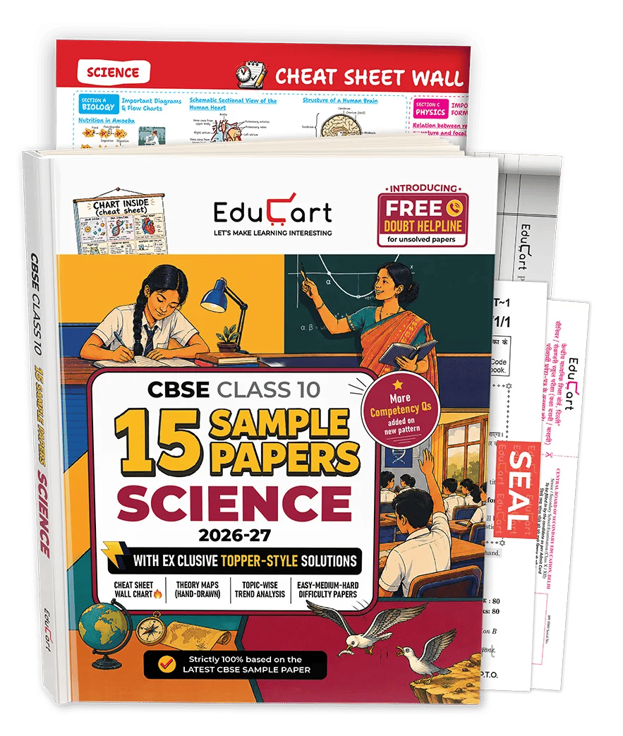 Educart CBSE Sample Paper Class 10 2026-27 Science (with Topper-Style Solutions & Cheat Sheet Wall Chart) For 2027 Exam