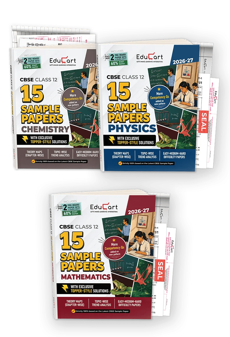 Educart CBSE Sample Paper Class 12 2026-27 Physics, Chemistry & Mathematics (Bundle of 3 Books) with Topper-Style Solutions | For 2027 Board Exam