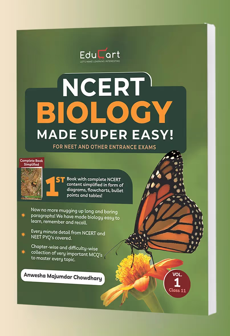 Educart NCERT BIOLOGY – Volume 1 for NEET-AIIMS and Other Entrance Exams 2023 (A Complete Simplified NCERT Book with Collection of all important Chapter-wise MCQ’s)