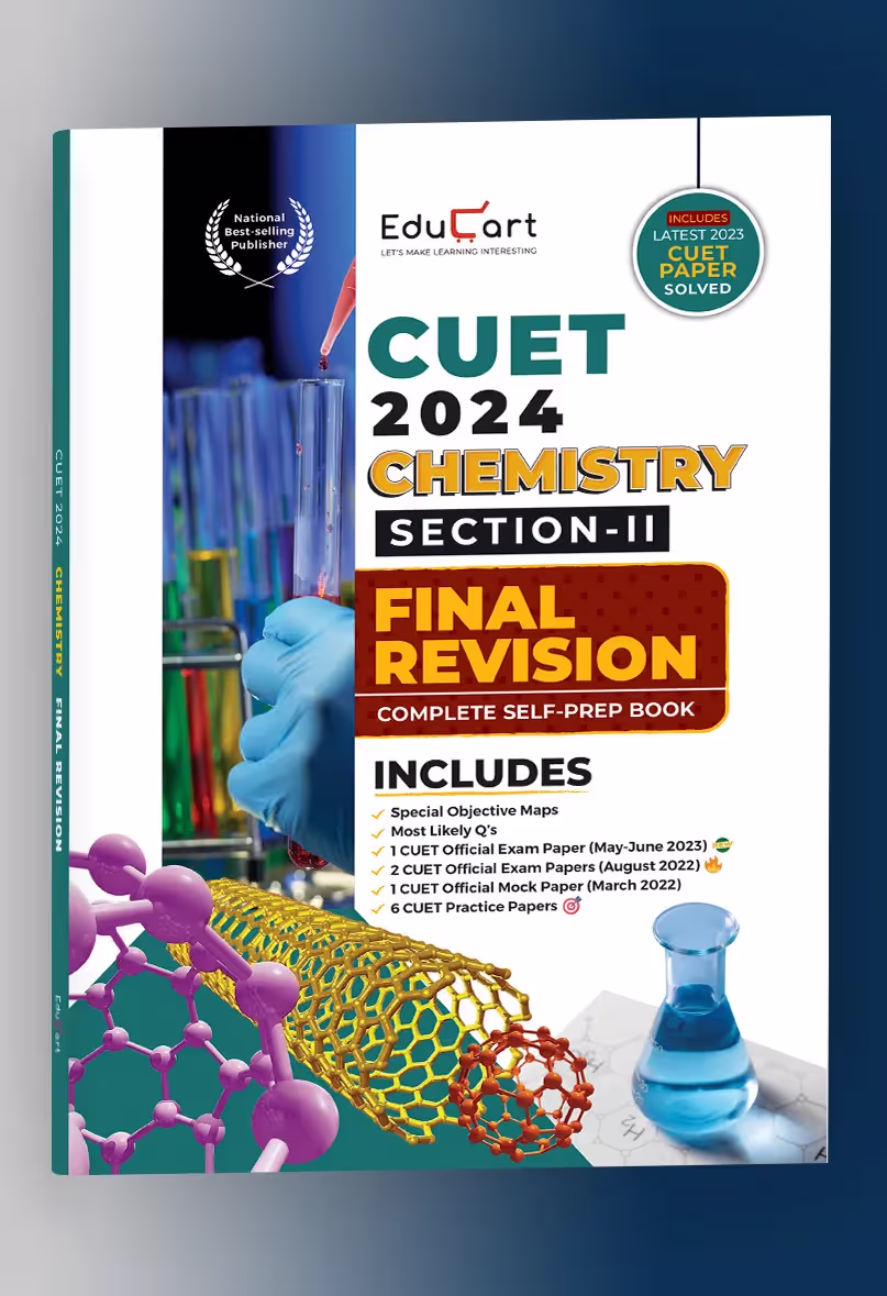 Educart Chemistry Section-2 NTA CUET UG Entrance Exam Book 2024 Final Revision