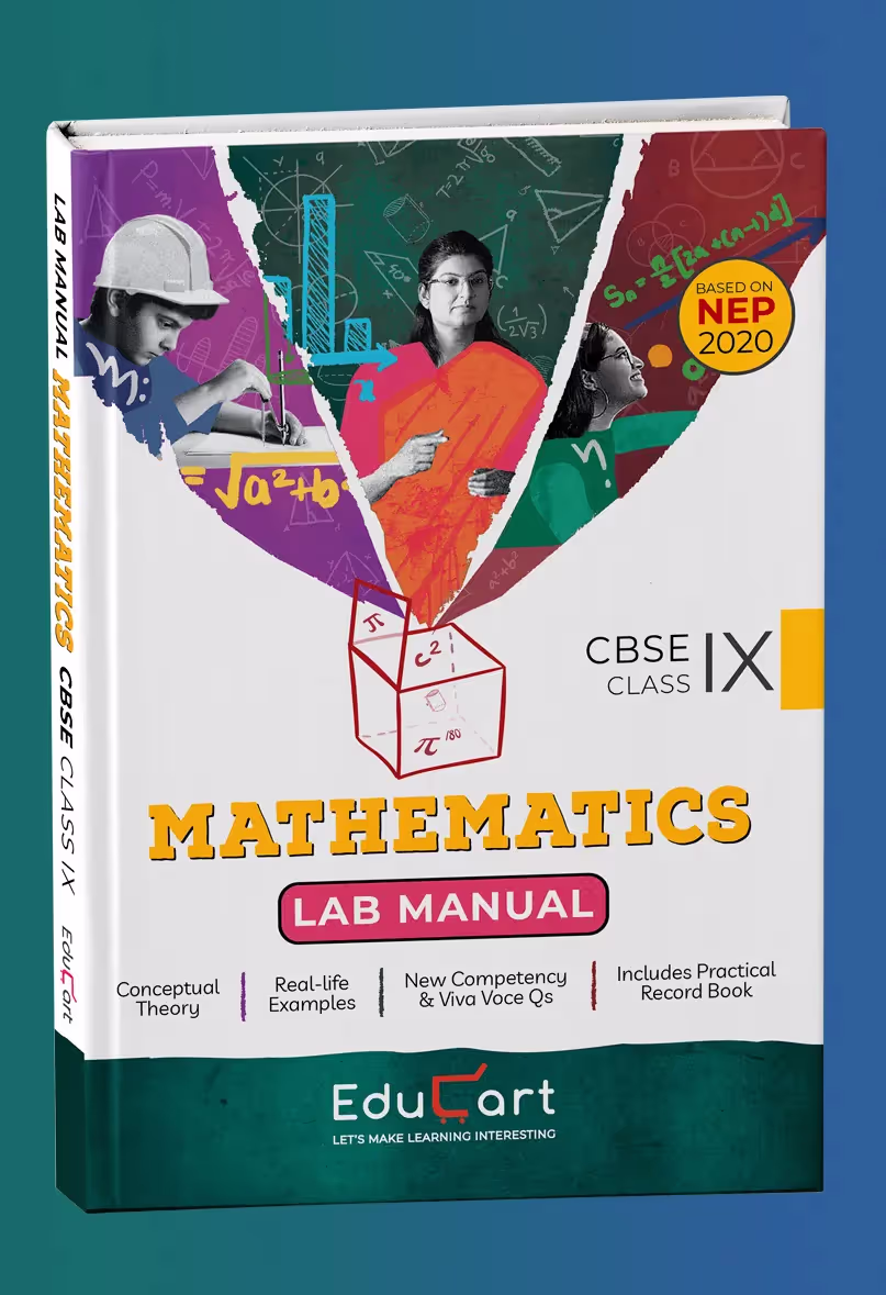 Educart CBSE Lab Manual Class 9 Mathematics Book for 2024 Exam (Based on NEP 2020)
