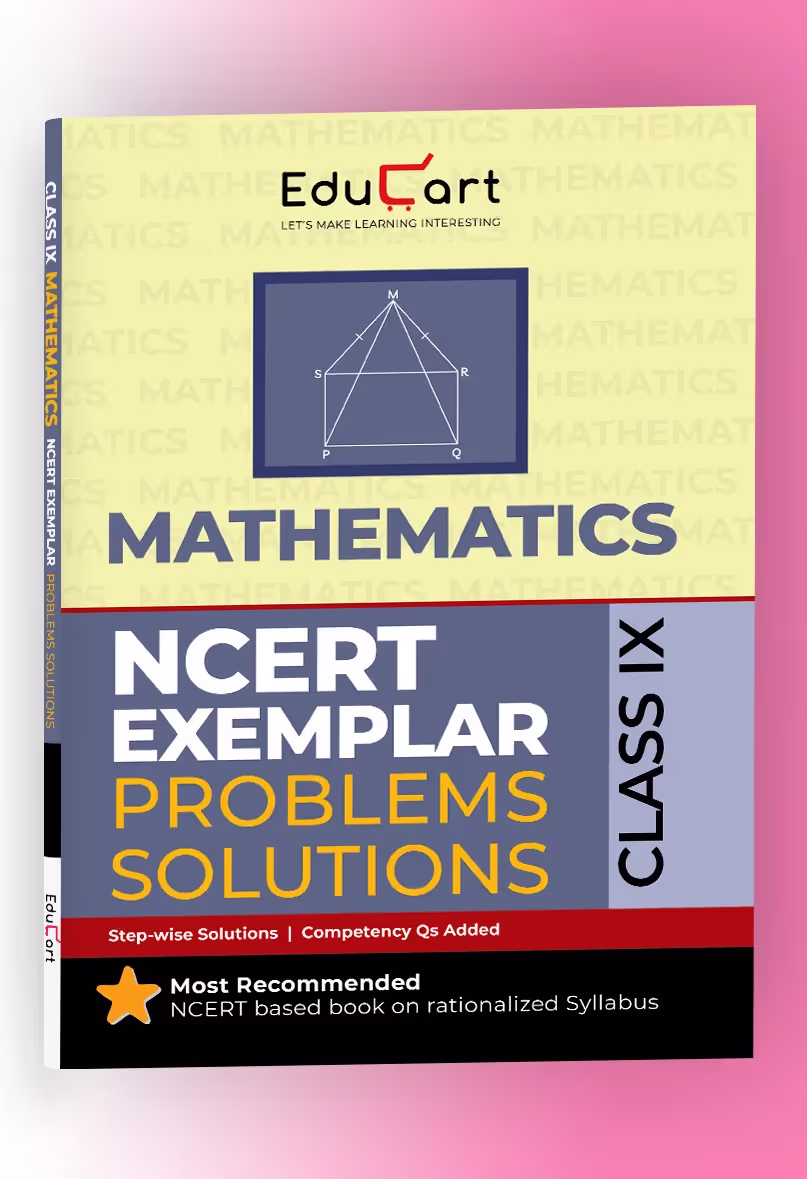 Educart NCERT Exemplar Class 9 Mathematics 2025 Problems Solutions (For 2025-26 Board Exam)