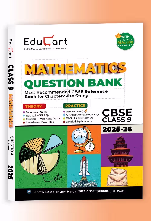 Educart CBSE Question Bank Class 9 Mathematics 2025-26 on new Syllabus 2026 (Most Recommended NCERT based Reference Book)