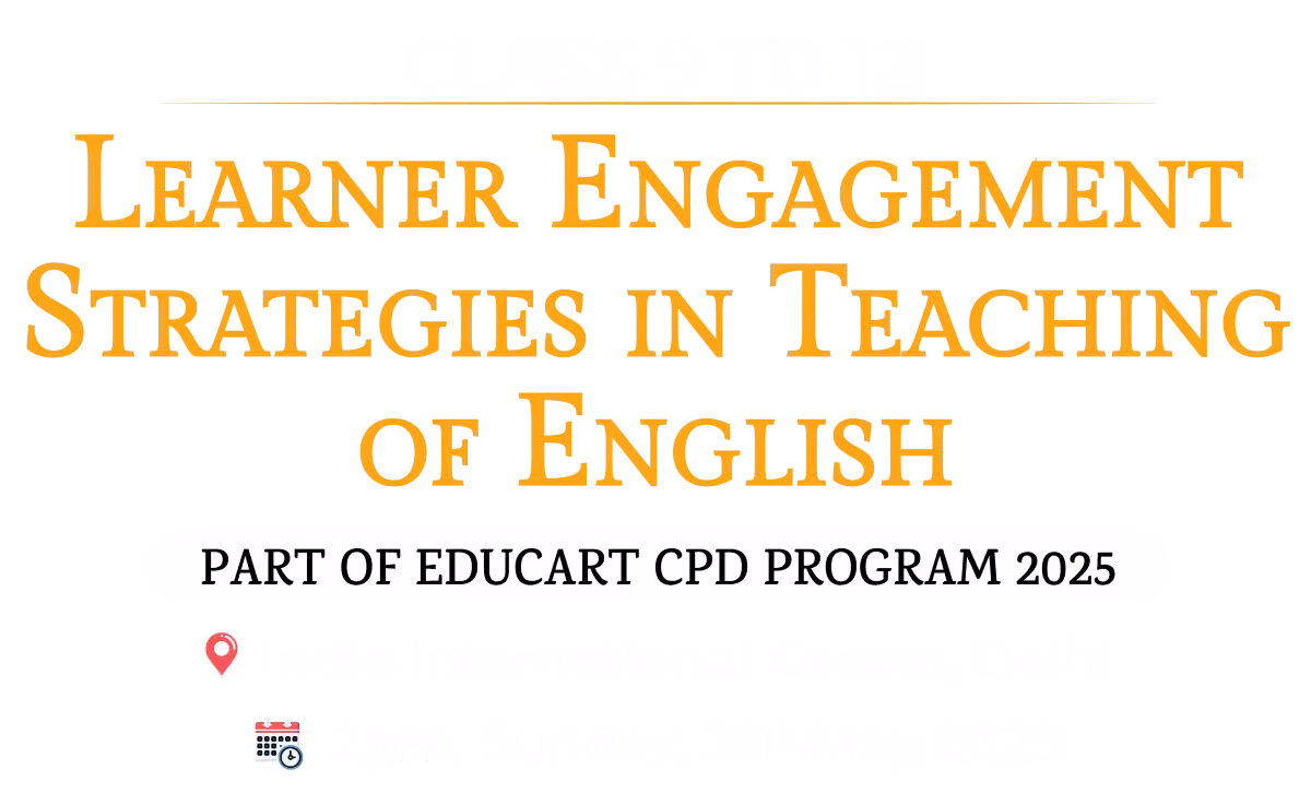 Enhancing Student Engagement: Strategies in the Teaching of English (IX–XII)