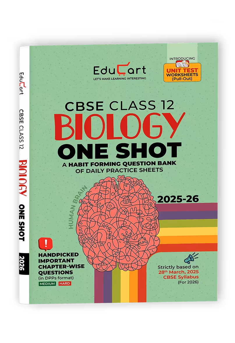 Educart CBSE Class 12 Biology One Shot Question Bank 2026 (Includes PYQs for 2025-26)