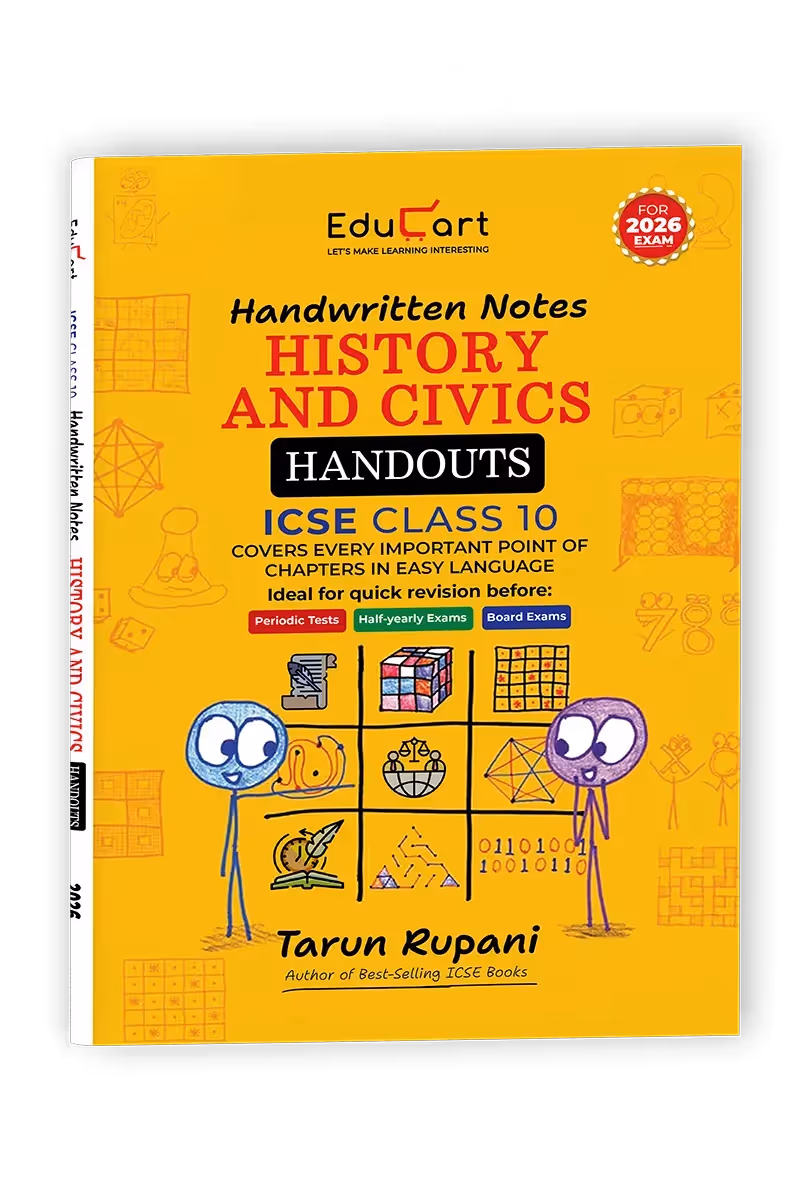 Educart Handouts ICSE Class 10 History & Civics Handwritten Notes 2026 (for PTs, half-yearly and board exam 2025-26)