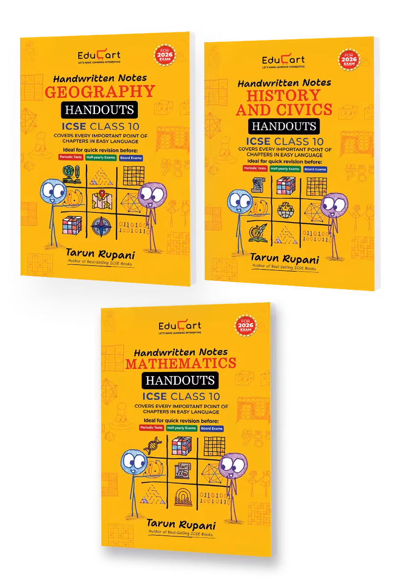 Educart Handouts ICSE Class 10 Handwritten Notes 2026 – Geography, History & Civics and Mathematics (for PTs, half-yearly and board exam 2025-26)