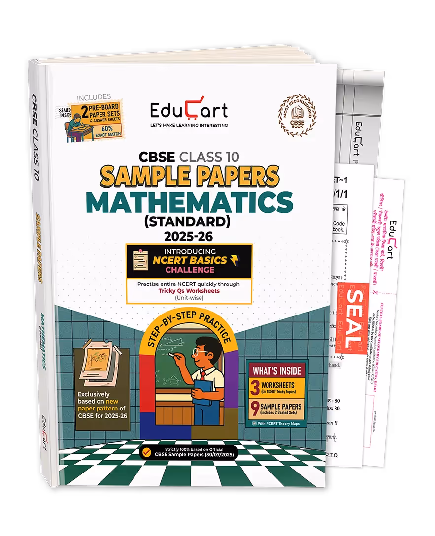 Educart CBSE Sample Paper Class 10 2025-26 Mathematics Standard (Introducing exclusive step-by-step new practice concept on 2026 pattern)
