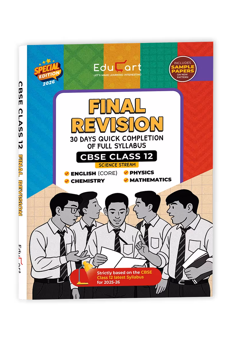Educart CBSE Class 12 Final Revision Book 2026 - Mathematics + Physics + Chemistry + English Core (30 Days Quick Completion of Full Syllabus for 2025-26 Exam)