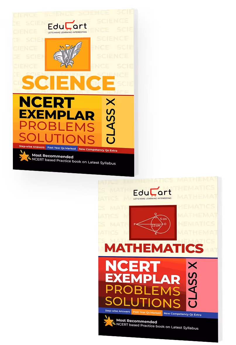 Educart NCERT Exemplar Class 10 Science & Mathematics 2026 Problems Solutions (For 2026-27 Board Exam)