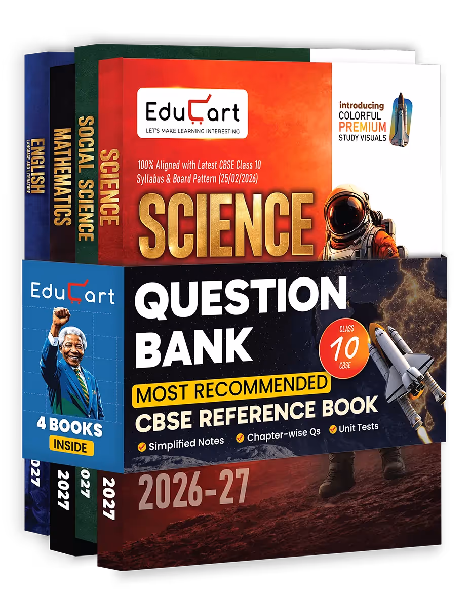 Educart CBSE Class 10 Question Bank Bundle 2026–27 (Science, Maths, SST & English) | Chapterwise PYQs, Case-Based & Assertion-Reason Qs | Worksheets & Visuals | CBSE 2027