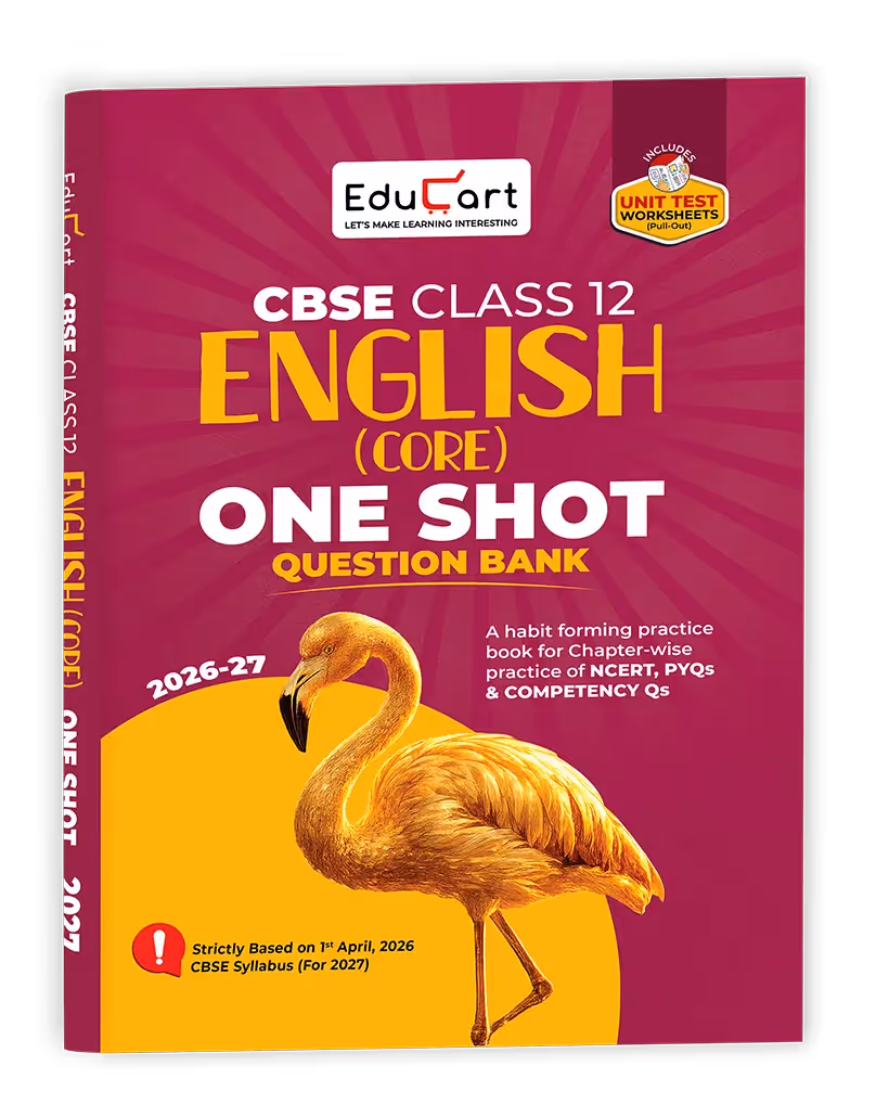 Educart CBSE Class 12 English Core One Shot Question Bank 2026–27 | NCERT Questions, PYQs & Competency-Based Qs | Unit Test Worksheet | Latest CBSE Syllabus & Exam Pattern 2027