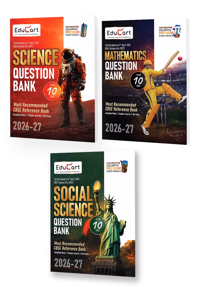Educart CBSE Class 10 Question Bank Bundle 2026–27 (Science, Maths & SST) | Chapterwise PYQs, Case-Based & Assertion-Reason Qs | Unit Test Worksheets & Visuals | CBSE 2027